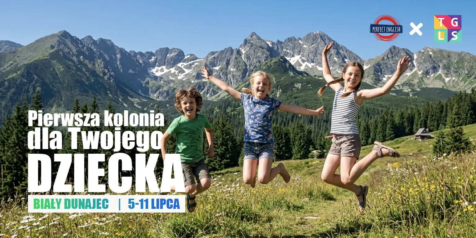 Kolonia językowo rekreacyjna w Białym Dunajcu dla dzieci w wieku 8-13 lat, w terminie 5-11 lipca, Organizator: Obozy TGLS Polska